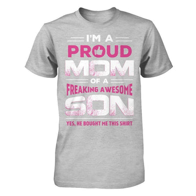 I'm A Proud Mom Of A Freaking Awesome Son-T-Shirt & Hoodie-Premium T-Shirt-Heather Gray