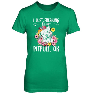 Dog I Just Freaking Love Pit bull-T-Shirt & Tank Top-
