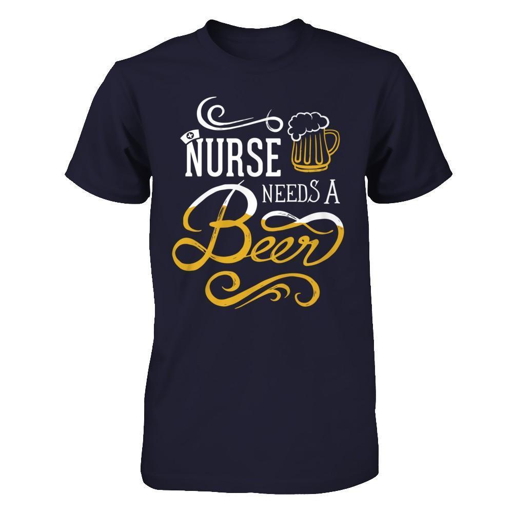 Nurse Needs A Beer-T-Shirt & Hoodie-Premium T-Shirt-Midnight Navy