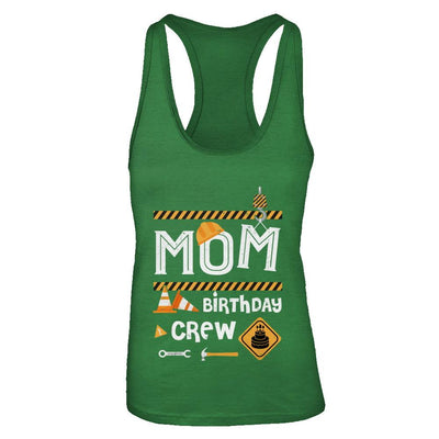 Mom Birthday Crew Construction Birthday Party-T-Shirt & Tank Top-Women's Ideal Racerback Tank-Kelly Green