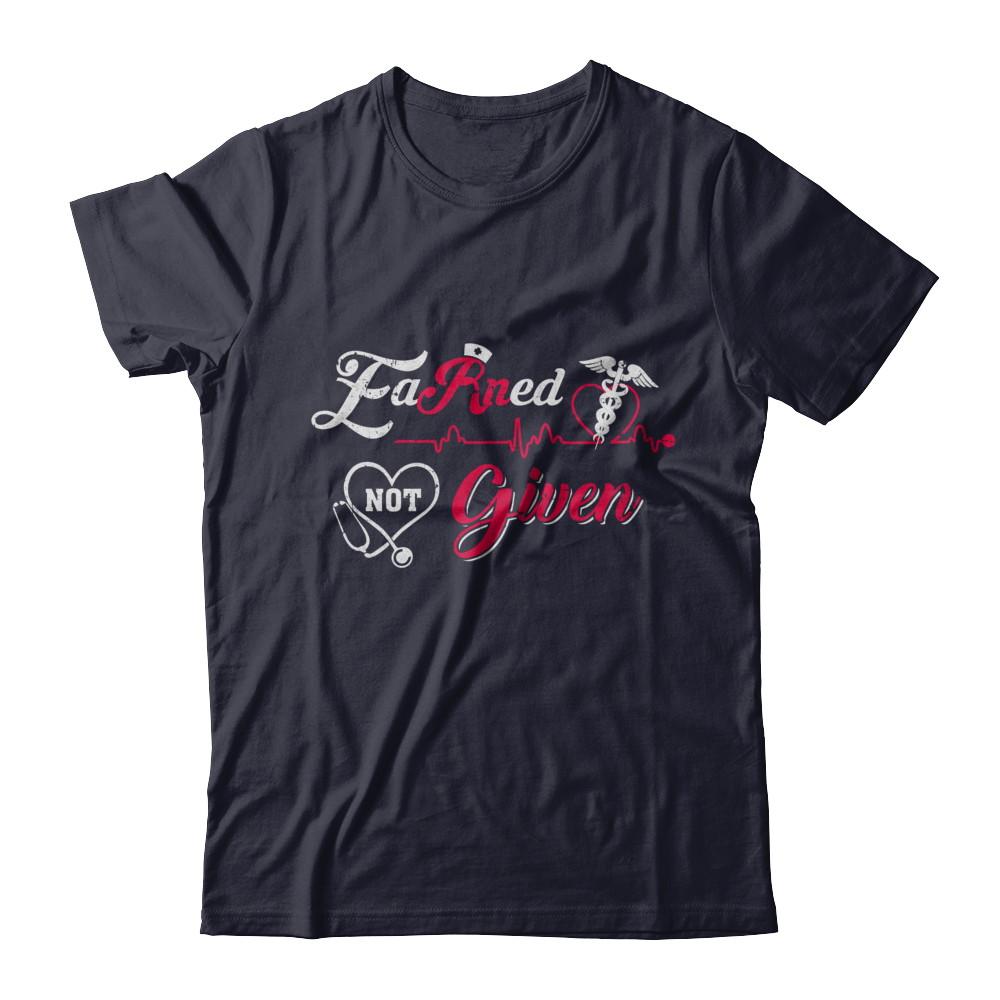 Registered Nurse Earned Not Given-T-Shirt & Sweatshirt-Premium T-Shirt-Midnight Navy