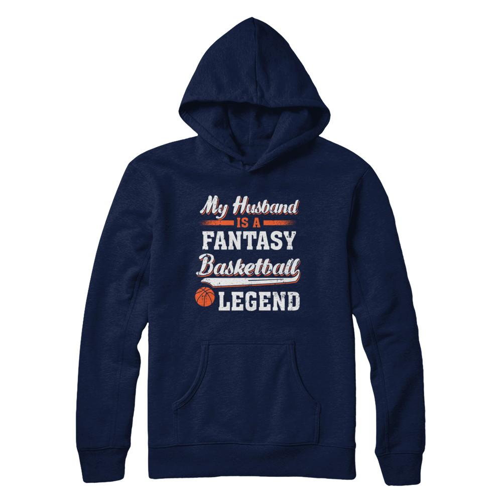 My Husband Is A Fantasy Basketball Legend-T-Shirt & Hoodie-Pullover Hoodie-Navy