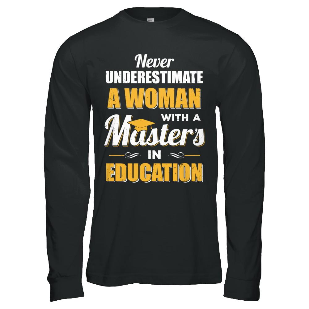 Woman With A Masters In Education Degree Graduation Gift-T-Shirt & Hoodie-Long Sleeve T-Shirt-Black
