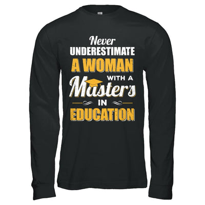 Woman With A Masters In Education Degree Graduation Gift-T-Shirt & Hoodie-Long Sleeve T-Shirt-Black