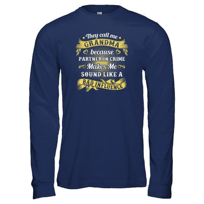 They Call Me Grandma Because Partner In Crime-T-Shirt & Tank Top-Long Sleeve T-Shirt-Navy
