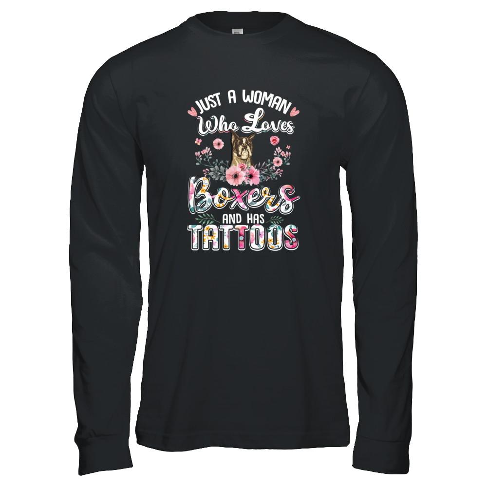 Just A Woman Who Loves Boxers And Has Tattoos-T-Shirt & Tank Top-Long Sleeve T-Shirt-Black