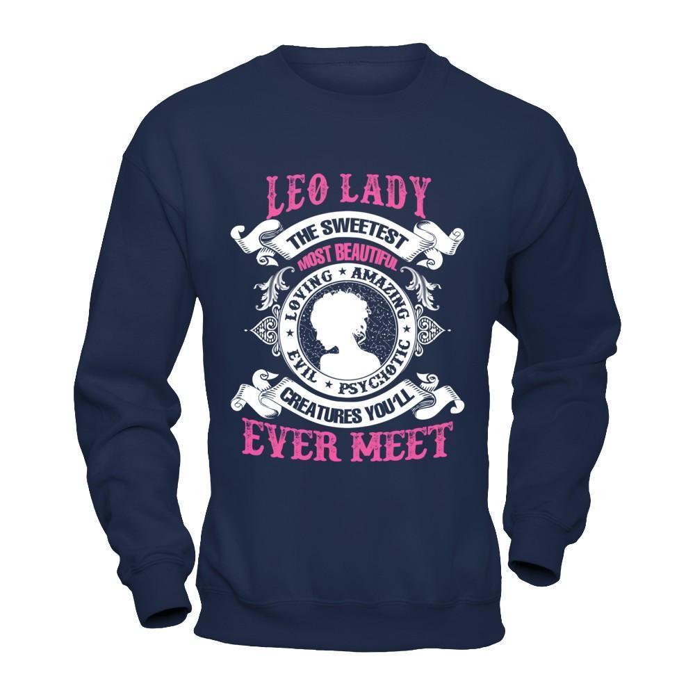 Leo Lady The Sweetest Most Beautiful Love Amazing-T-Shirt & Hoodie-Crewneck Sweatshirt-Navy