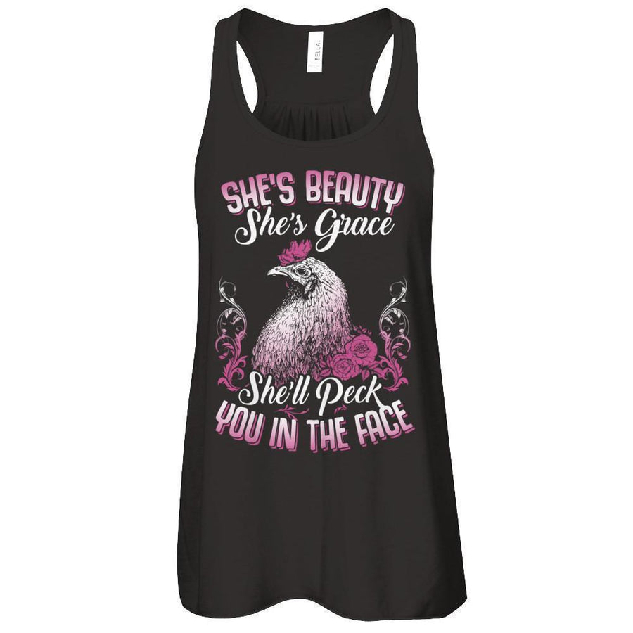 She's Beauty She's Grace She'll Peck You In The Face Chicken Farm-T-Shirt & Tank Top-Women's Flowy Racerback Tank-Black