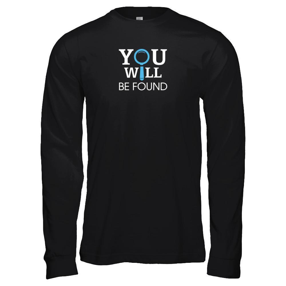 You Will Be Found-T-Shirt & Tank Top-Long Sleeve T-Shirt-Black