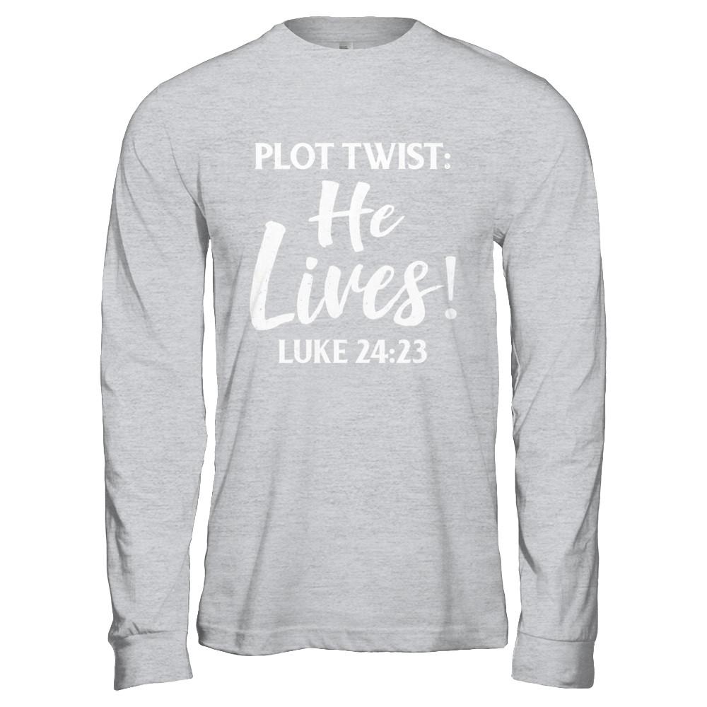 Plot Twist He Lives Christian-T-Shirt & Hoodie-