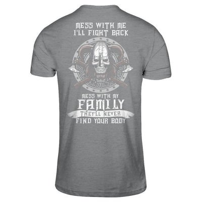 Viking Mess With Me I'll Fight Back Mess With My Family-T-Shirt & Hoodie-Classic T-Shirt-Sport Grey
