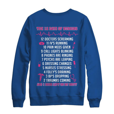 Nurse 12 Days Of Nursing Funny-T-Shirt & Sweatshirt-Crewneck Sweatshirt-Royal