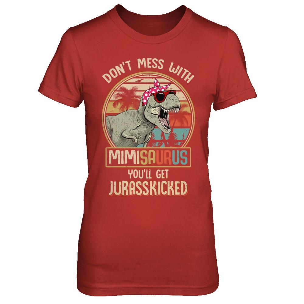 Don't Mess With Mimisaurus You'll Get Jurasskicked-T-Shirt & Hoodie-Women's T-Shirt-Red