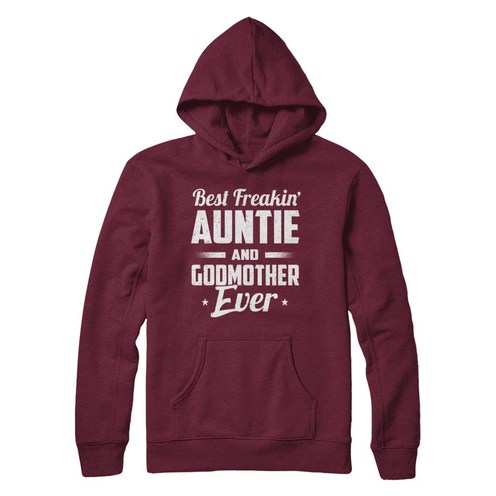 Best Freakin Auntie And Godfather Ever-T-Shirt & Hoodie-Pullover Hoodie-Maroon