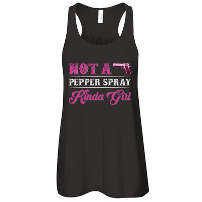 Not A Pepper Spray Kinda Girl Gun Girl-T-Shirt & Tank Top-Women's Flowy Racerback Tank-Black