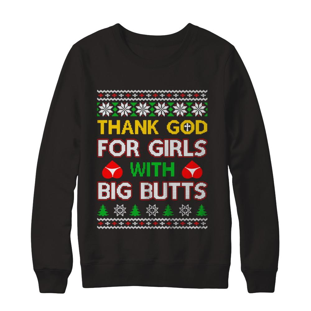 Thank God For Girls With Big Butts Funny Ugly Sweater-T-Shirt & Sweatshirt-Crewneck Sweatshirt-Black