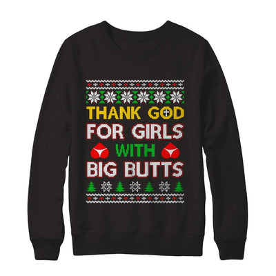 Thank God For Girls With Big Butts Funny Ugly Sweater-T-Shirt & Sweatshirt-Crewneck Sweatshirt-Black