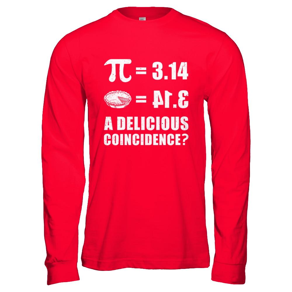 Pi Day Math Pie Delicious Coincidence-T-Shirt & Hoodie-Long Sleeve T-Shirt-Red