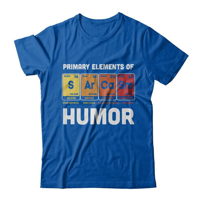 Science Sarcasm Primary Elements Of Humor Chemistry-T-Shirt & Hoodie-Premium T-Shirt-Royal
