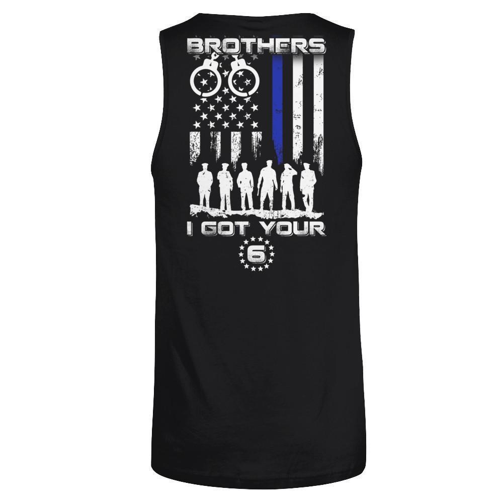 Brothers I Got Your Six Police Thin Blue Line-T-Shirt & Hoodie-Unisex Tank-Black