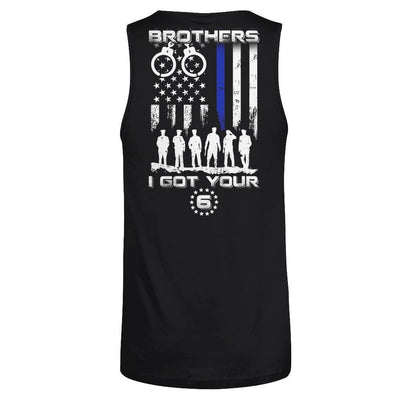 Brothers I Got Your Six Police Thin Blue Line-T-Shirt & Hoodie-Unisex Tank-Black