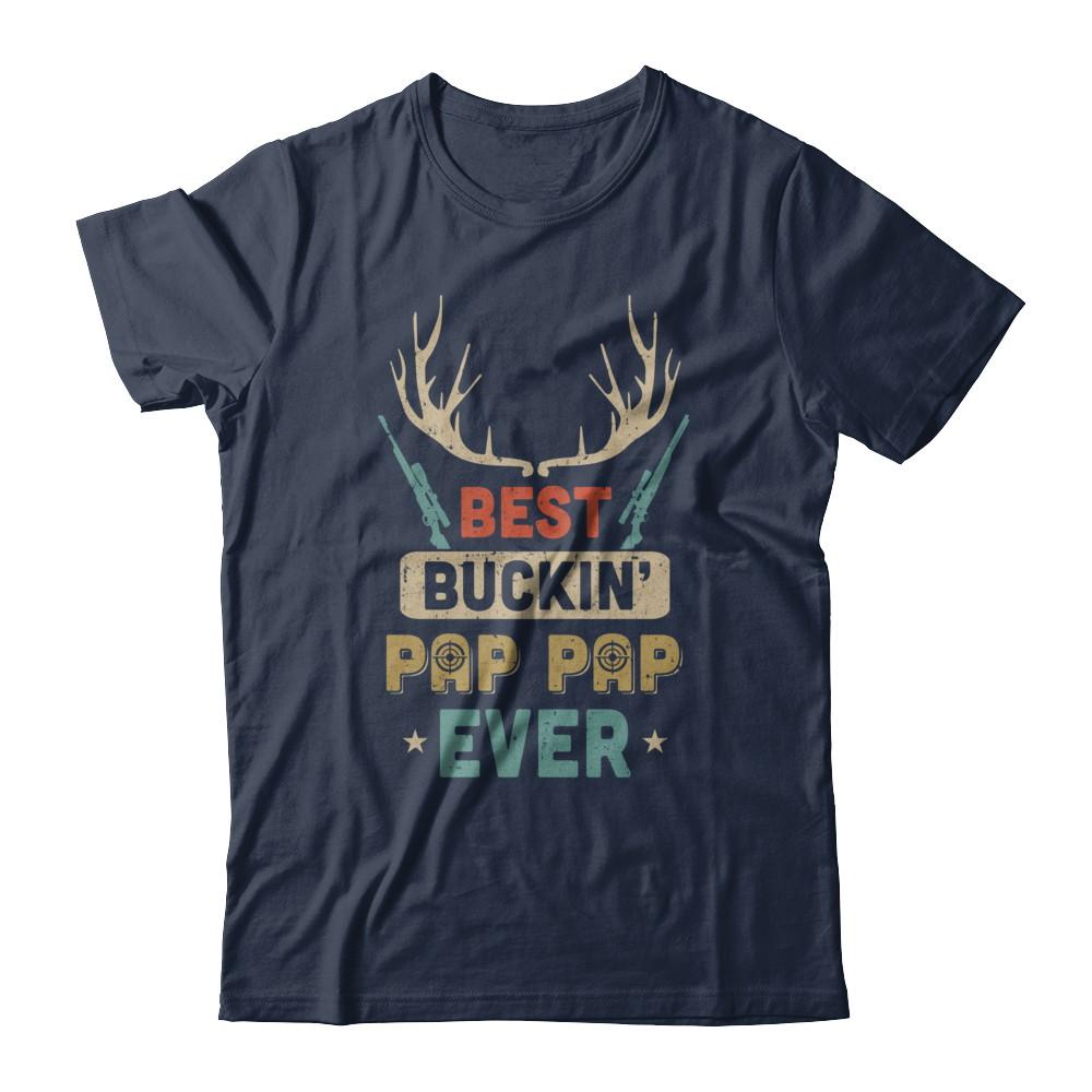 Vintage Best Buckin' Pap Pap Ever Deer Hunting-T-Shirt & Hoodie-Classic T-Shirt-Navy