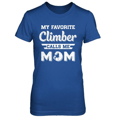 Rock Climbing My Favorite Climber Call Me Mom Son-T-Shirt & Hoodie-Women's T-Shirt-Royal