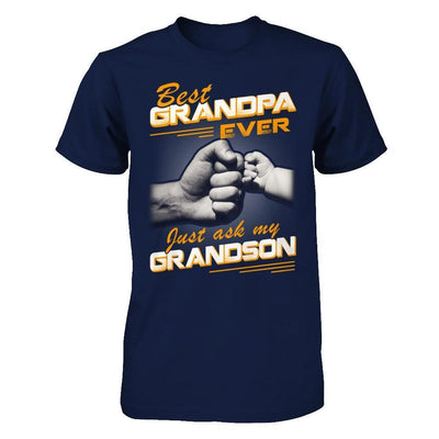 Best Grandpa Ever Just Ask My Grandson-T-Shirt & Hoodie-Classic T-Shirt-Navy