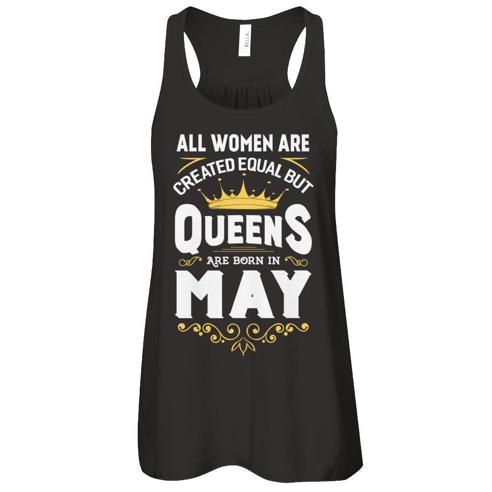 All Women Are Created Equal But Queens Are Born In May-T-Shirt & Tank Top-Women's Flowy Racerback Tank-Black