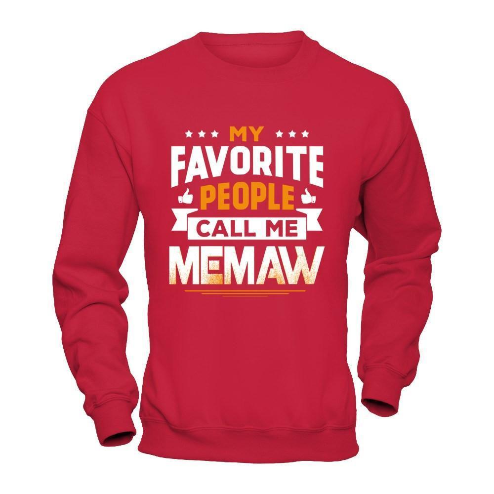 My Favorite People Call Me Memaw-T-Shirt & Hoodie-Crewneck Sweatshirt-Red