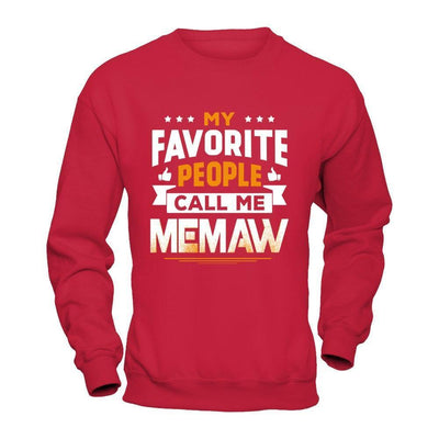 My Favorite People Call Me Memaw-T-Shirt & Hoodie-Crewneck Sweatshirt-Red