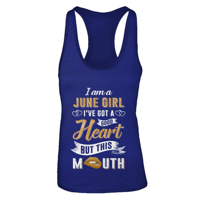 I Am A June Girl I've Got A Good Heart Birthday-T-Shirt & Tank Top-Women's Ideal Racerback Tank-Royal