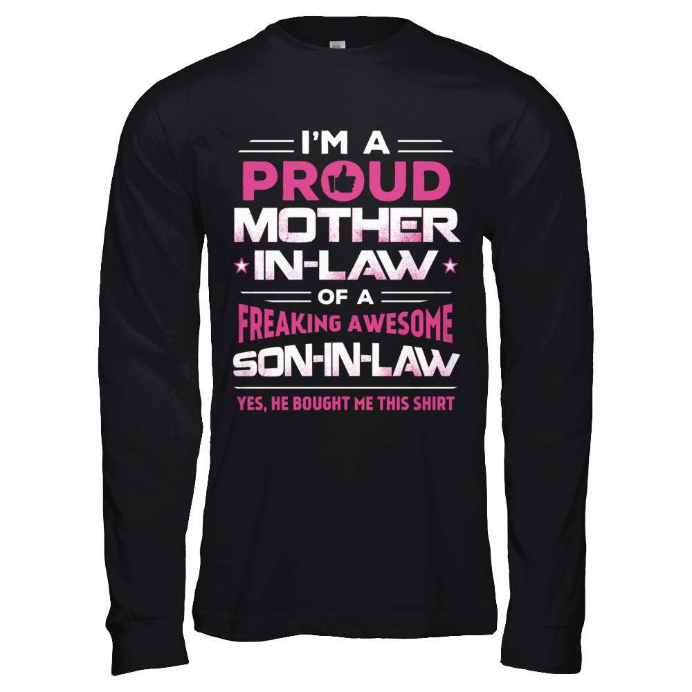 Proud Mother-In-Law Freaking Awesome Son-In-Law-T-Shirt & Hoodie-Long Sleeve T-Shirt-Black
