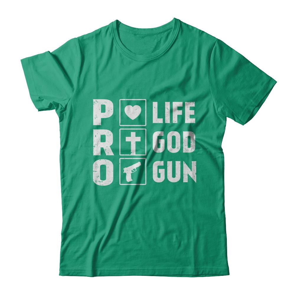 Pro Life Pro God Pro Gun America-T-Shirt & Hoodie-Classic T-Shirt-Kelly Green