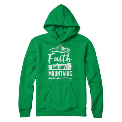 Faith Can Move Mountains God Christian-T-Shirt & Hoodie-Pullover Hoodie-Irish Green