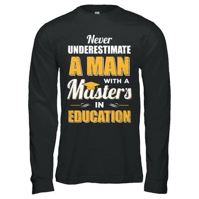 Man With A Masters In Education Degree Graduation Gift-T-Shirt & Hoodie-Long Sleeve T-Shirt-Black