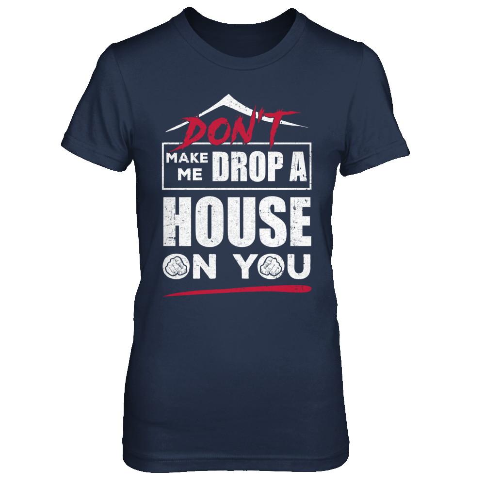 Don't Make Me Drop A House On You Halloween Witches-T-Shirt & Sweatshirt-Women's T-Shirt-Navy