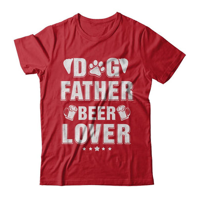 Dog Father Beer Lover Best Dog Dad Fathers Day-T-Shirt & Hoodie-Classic T-Shirt-Red