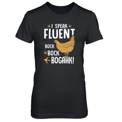 I Speak Fluent Bock Bock Bogahk Famer Funny Chicken-T-Shirt & Tank Top-Women's T-Shirt-Black