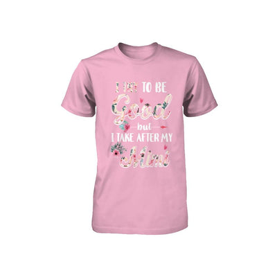 Toddler Kids I Try To Be Good But I Take After My Mimi Youth-Youth Shirt-Toddler T-Shirt-Pink