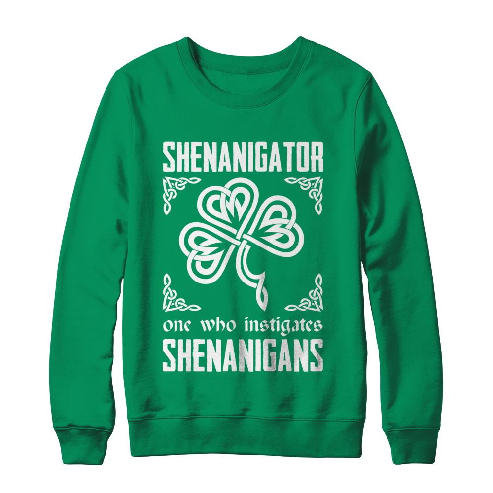 Shenanigator One Who Instigates Shenanigans St Patrick's Day-T-Shirt & Hoodie-Crewneck Sweatshirt-Irish Green