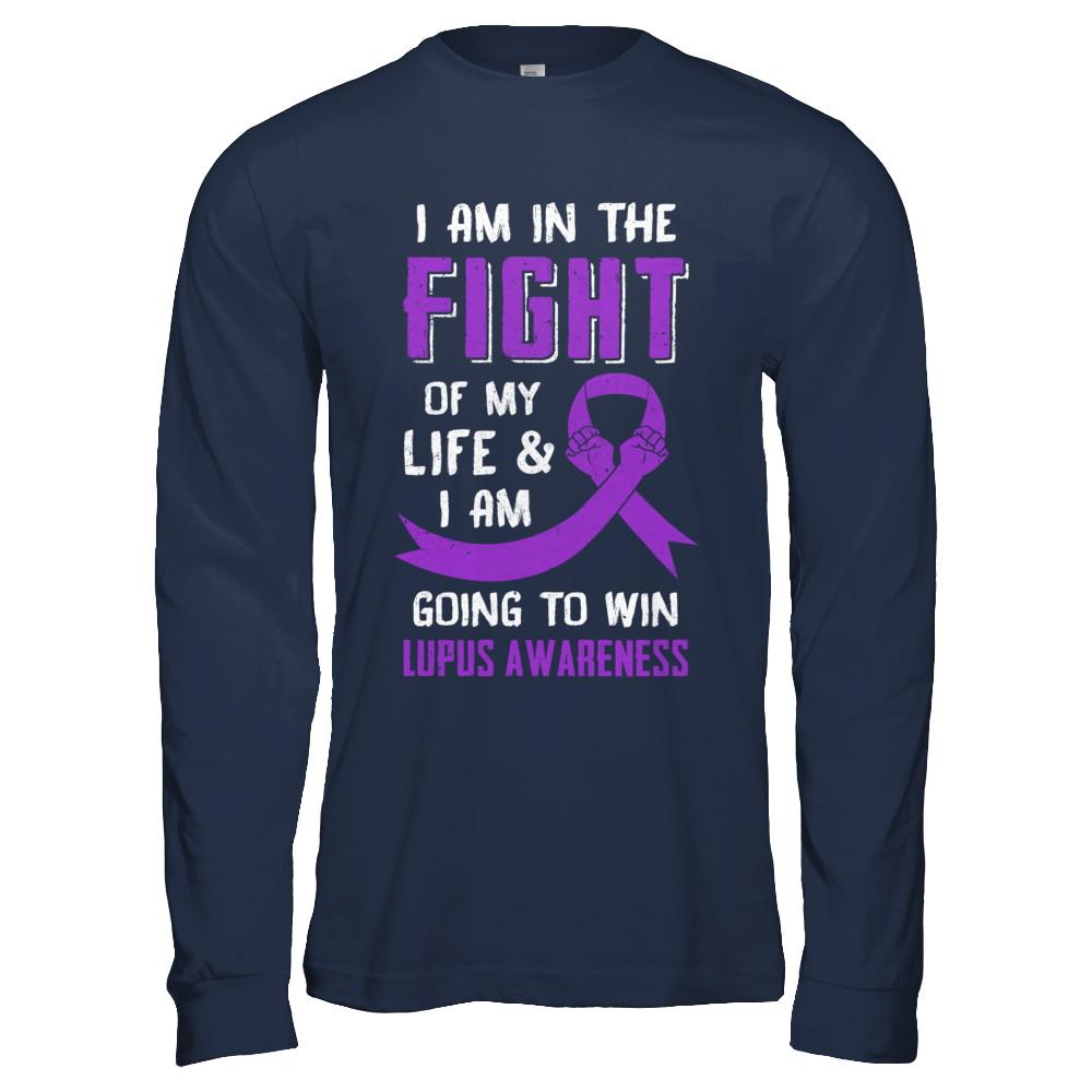 I'm In The Fight Of My Life And Win Lupus Awareness-T-Shirt & Hoodie-Long Sleeve T-Shirt-Navy