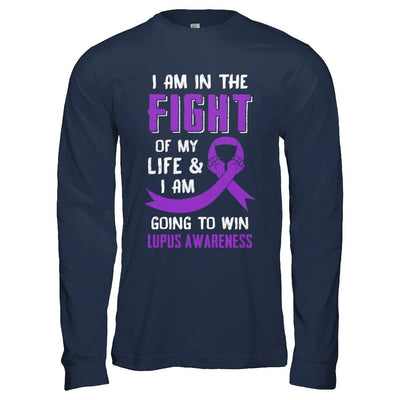 I'm In The Fight Of My Life And Win Lupus Awareness-T-Shirt & Hoodie-Long Sleeve T-Shirt-Navy