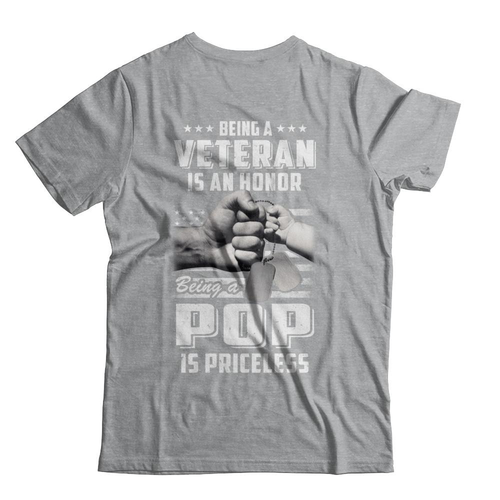 Being A Veteran Is An Honor Being A Pop Is Priceless-T-Shirt & Hoodie-Classic T-Shirt-Sport Grey