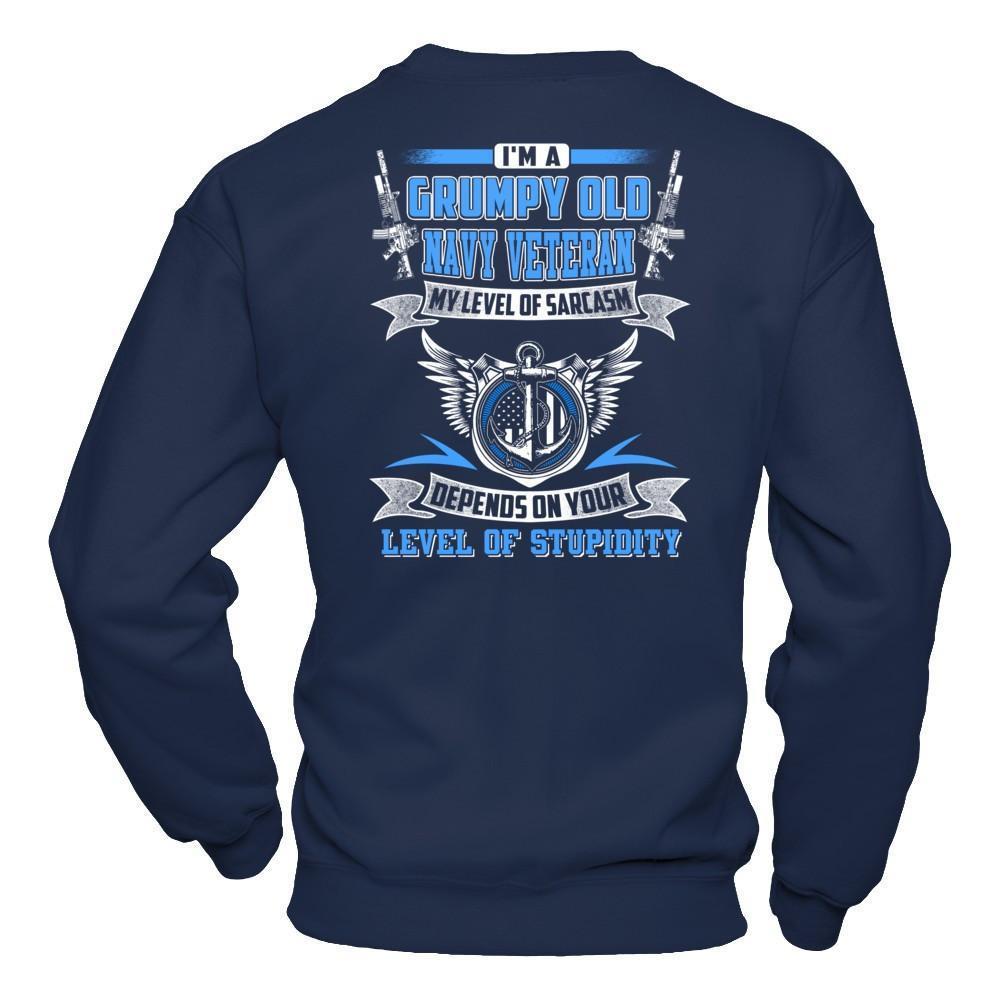 I'm A Grumpy Old Navy Veteran My Level Of Sarcasm-T-Shirt & Hoodie-Crewneck Sweatshirt-Navy