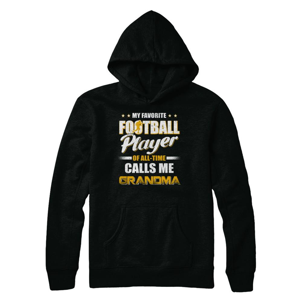 My Favorite Football Player Calls Me Grandma Football-T-Shirt & Hoodie-Pullover Hoodie-Black