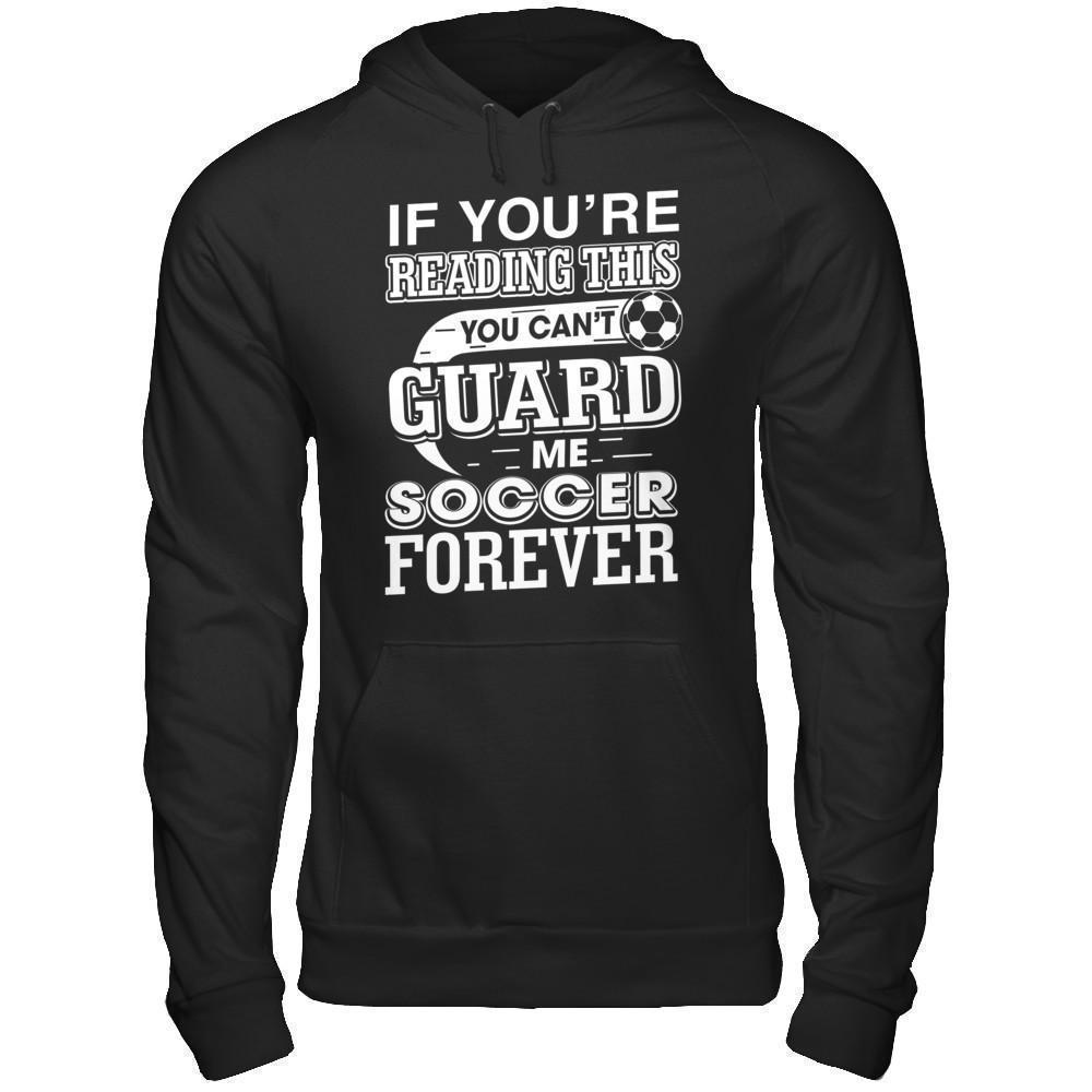 If You're Reading This You Can't Guard-T-Shirt & Hoodie-Pullover Hoodie-Black