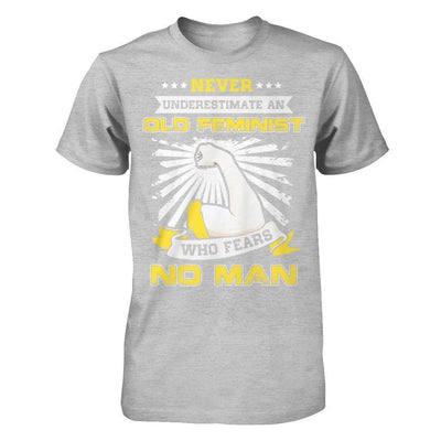 Never Underestimate An Old Feminist Who Fears No Man-T-Shirt & Hoodie-Premium T-Shirt-Heather Gray