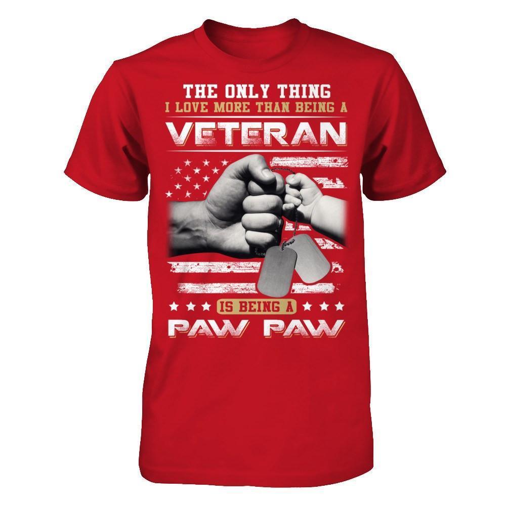 I Love More Than Being A Veteran Is Being A Paw Paw-T-Shirt & Hoodie-Classic T-Shirt-Red