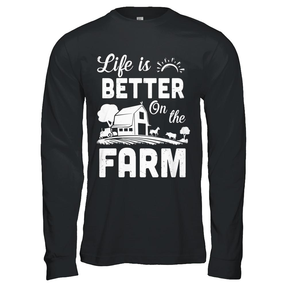 Life Is Better On The Farm Farmer-T-Shirt & Hoodie-Long Sleeve T-Shirt-Black
